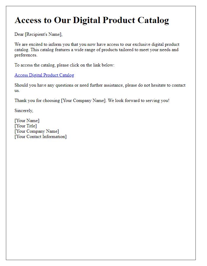 Letter template of digital product catalog access