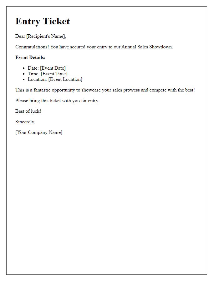 Letter template of your entry ticket to our annual sales showdown.