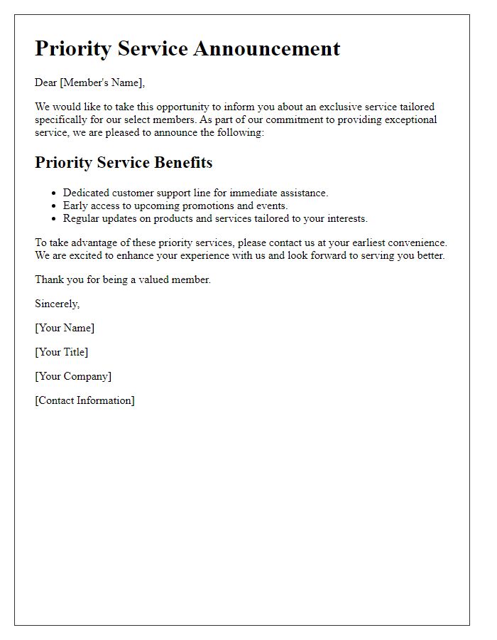 Letter template of priority service announcements for select members