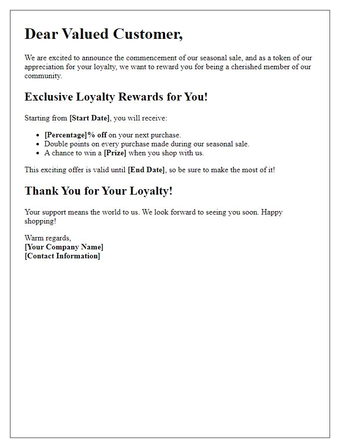 Letter template of loyalty rewards for the commencement of our seasonal sale.