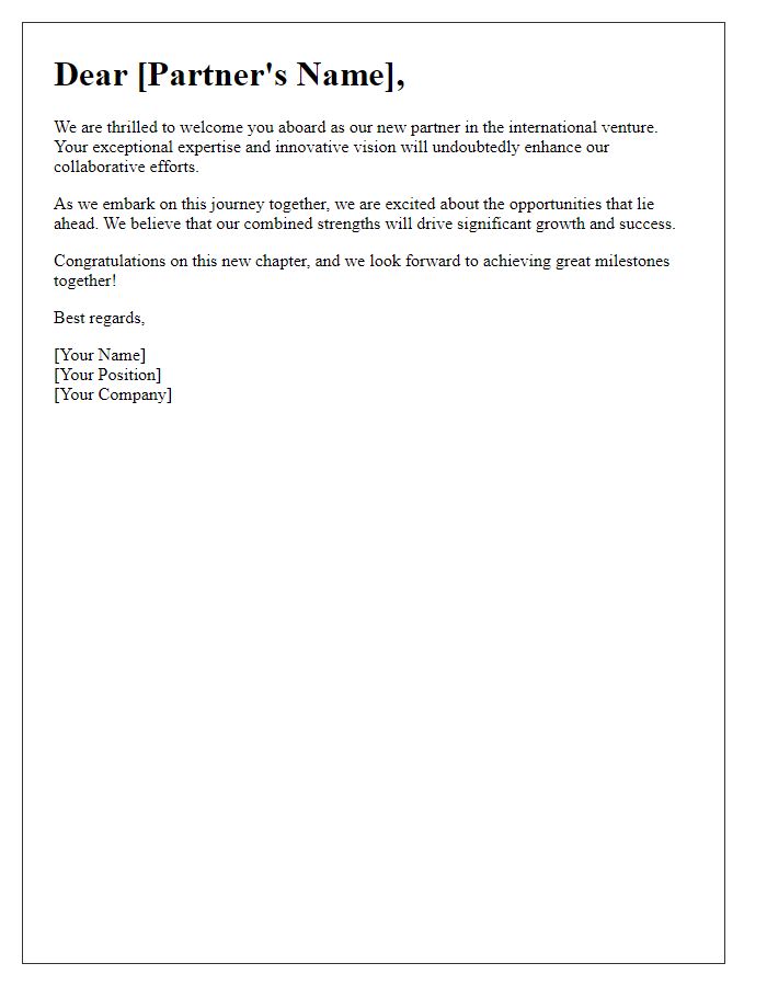 Letter template of congratulating new partner onboarding for an international venture.