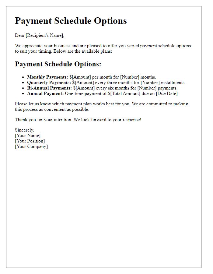 Letter template of varied payment schedules to suit your timing.