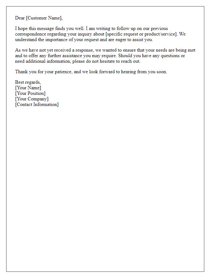 Letter template of inquiry follow-up for unreturned customer requests.