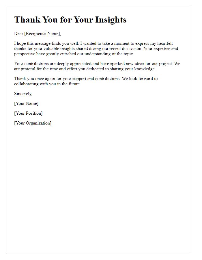 Letter template of thanks for contributing your insights.