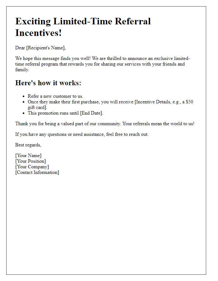 Letter template of limited-time referral incentives