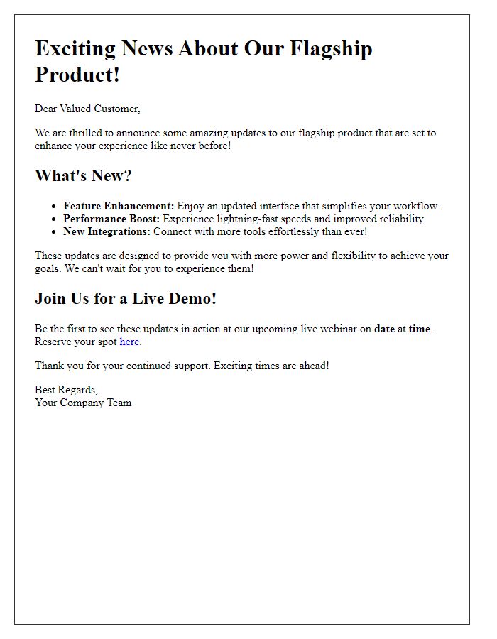 Letter template of creating excitement around our flagship product updates.