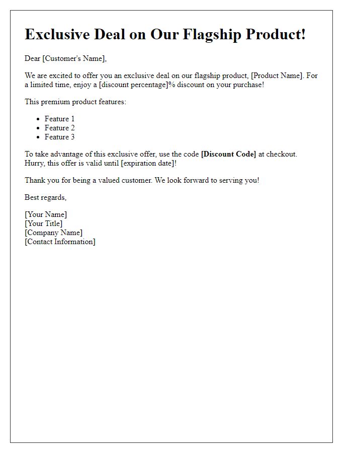 Letter template of offering an exclusive deal on our flagship product.