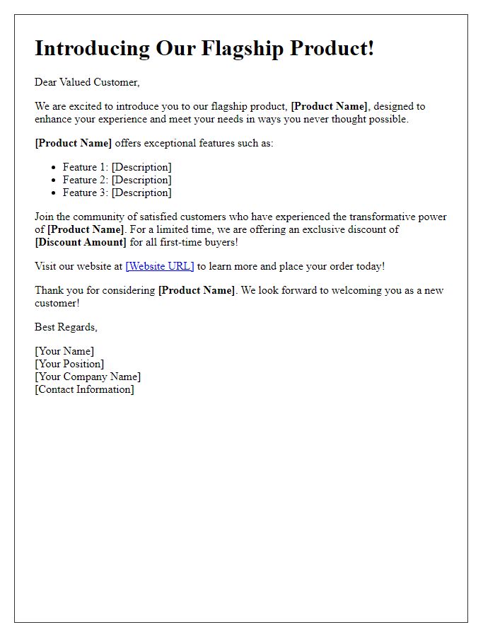 Letter template of promoting our flagship product to new customers.