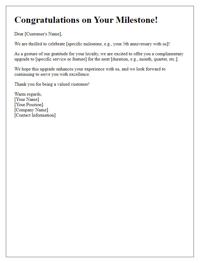 Letter template of complimentary service upgrade to celebrate milestones