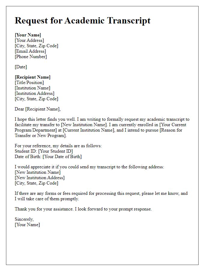 Letter template of request for academic transcript for transfer to another institution.