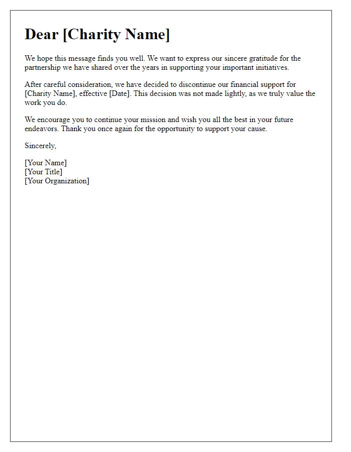 Letter template of discontinuing support for charity.