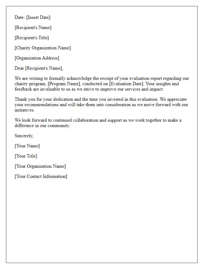 Letter template of acknowledgment for charity program evaluations.