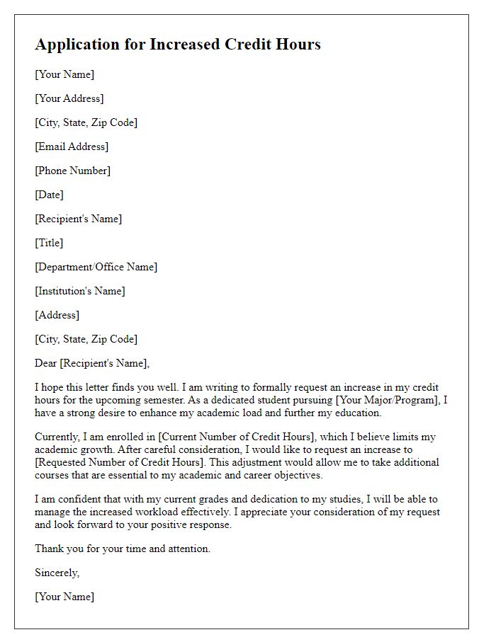 Letter template of application for increased credit hours.