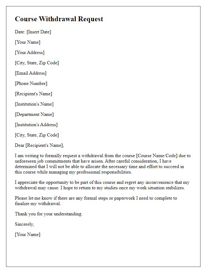 Letter template of course withdrawal request due to job commitments.