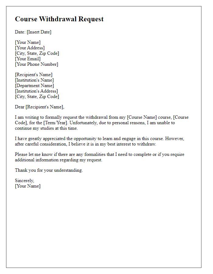 Letter template of course withdrawal request due to personal reasons.