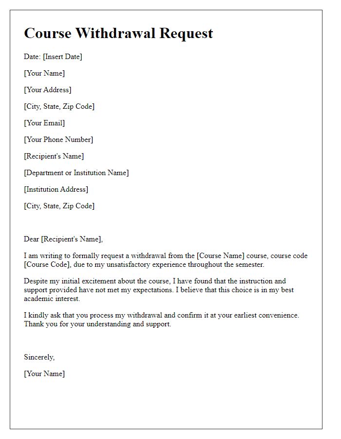 Letter template of course withdrawal request due to unsatisfactory experience.