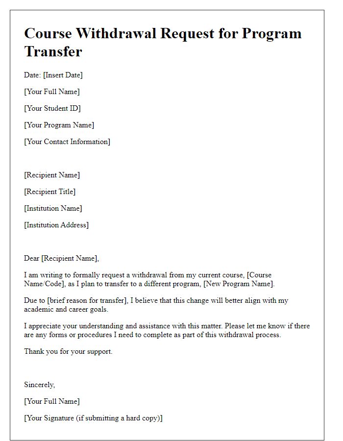 Letter template of course withdrawal request for program transfer.