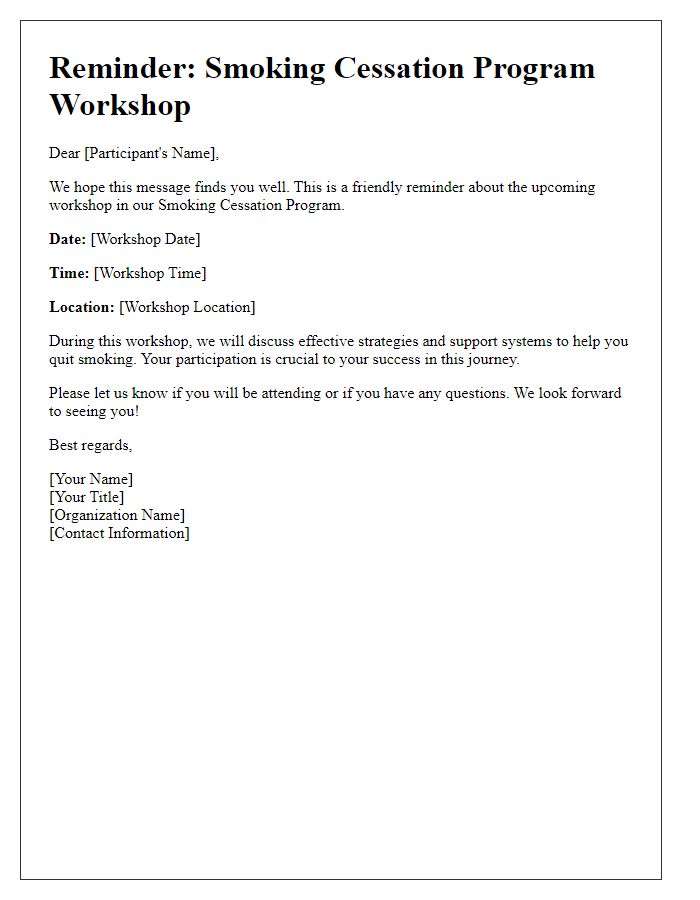 Letter template of reminders for smoking cessation program workshops.