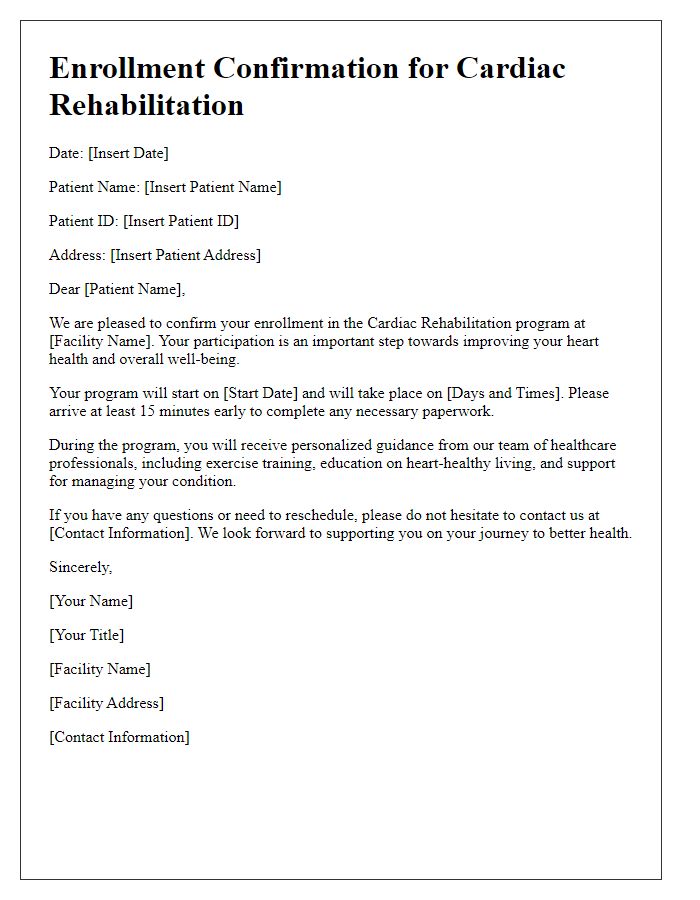 Letter template of enrollment confirmation for cardiac rehabilitation