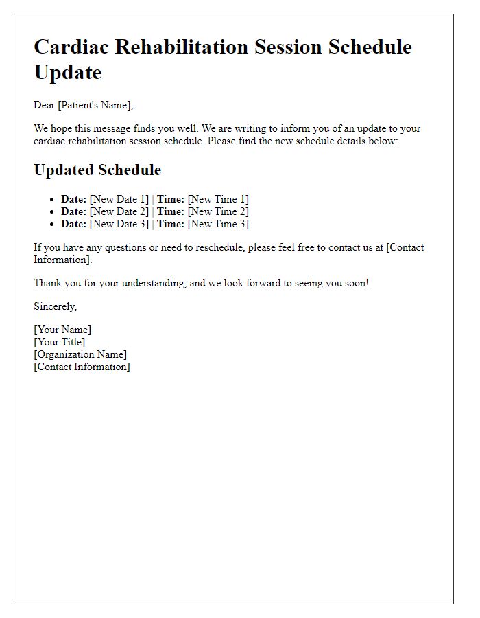 Letter template of schedule update for cardiac rehabilitation sessions