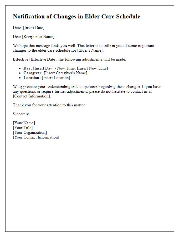 Letter template of notification for changes in elder care schedule