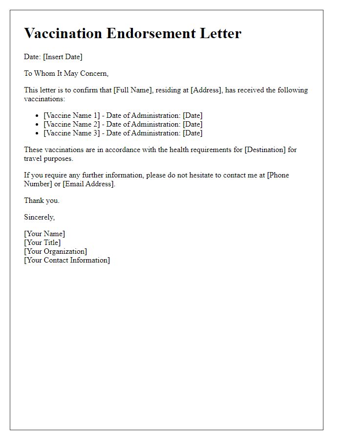 Letter template of vaccination endorsement for trip preparations.