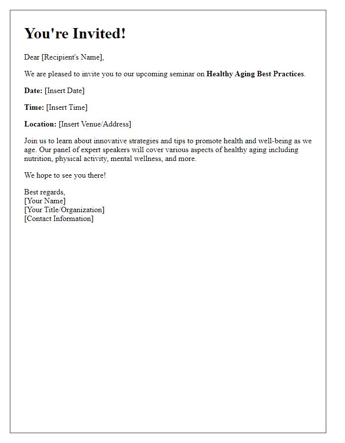 Letter template of invitation for a healthy aging best practices seminar.