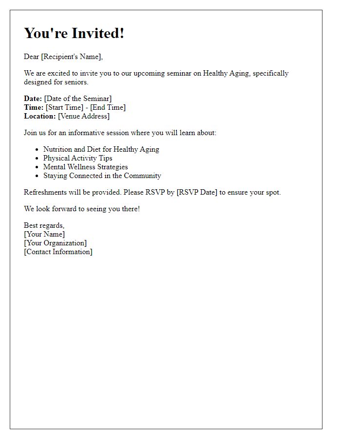 Letter template of invitation to a healthy aging seminar for seniors.