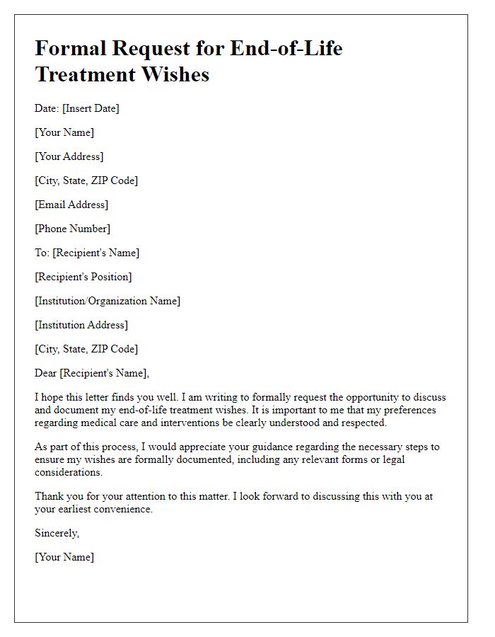 Letter template of a formal request for end-of-life treatment wishes