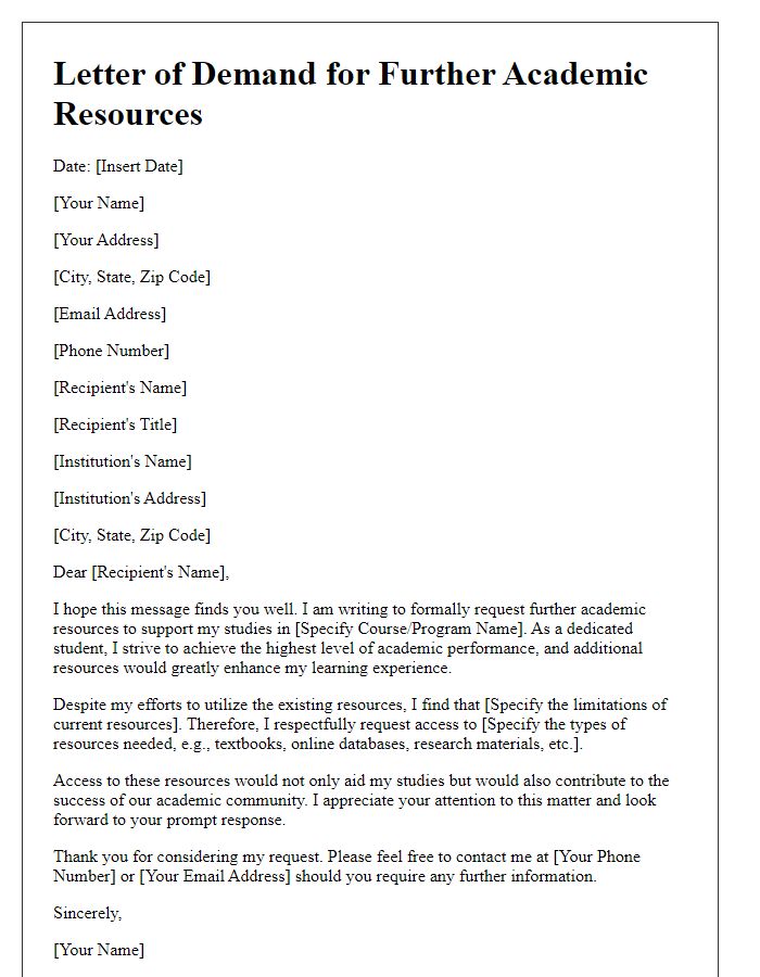 Letter template of demand for further academic resources