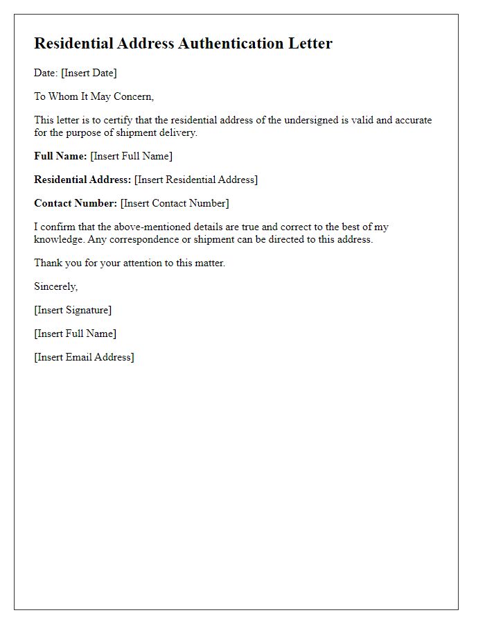 Letter template of residential address authentication for shipment