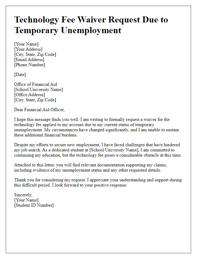 Letter template of technology fee waiver request for temporary unemployment.