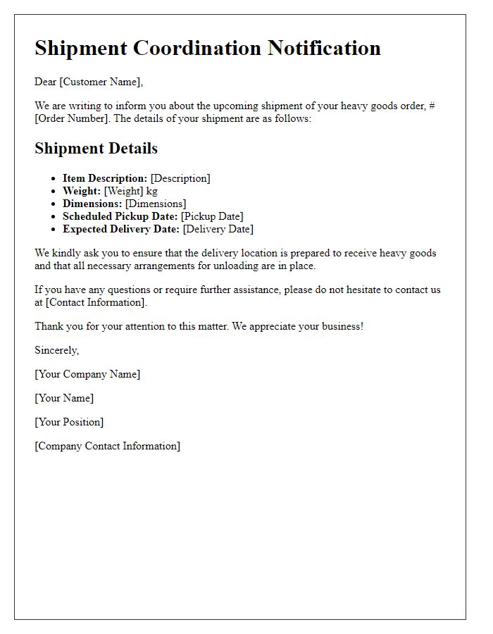 Letter template of heavy goods shipment coordination for customer notifications