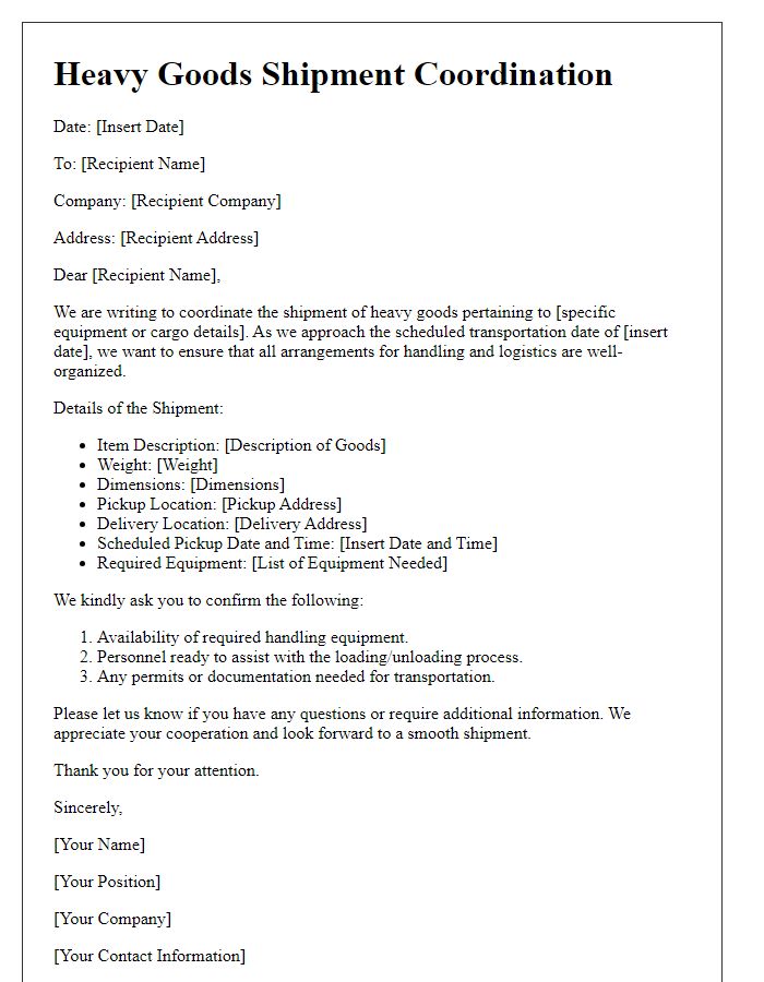 Letter template of heavy goods shipment coordination for equipment handling