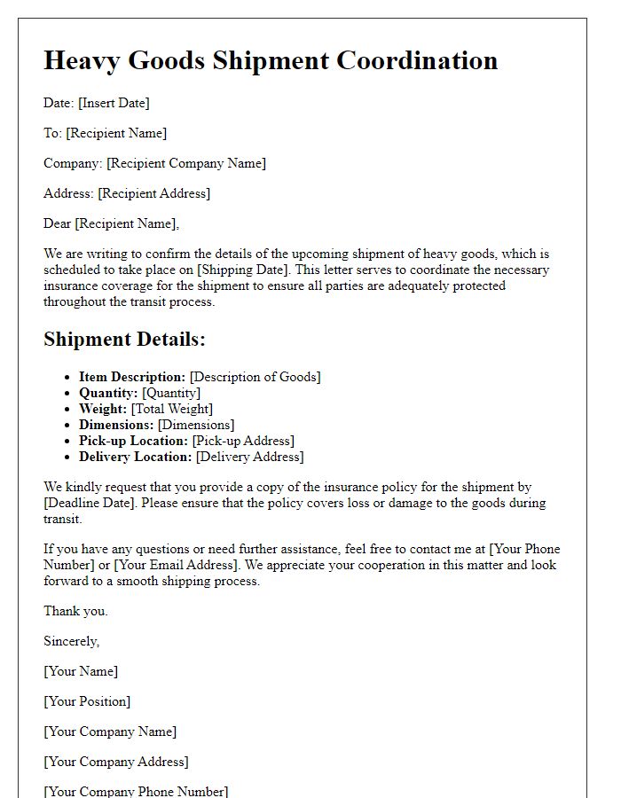 Letter template of heavy goods shipment coordination for insurance purposes