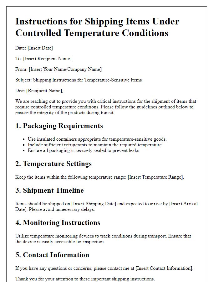 Letter template of instructions for shipping items under controlled temperature conditions.