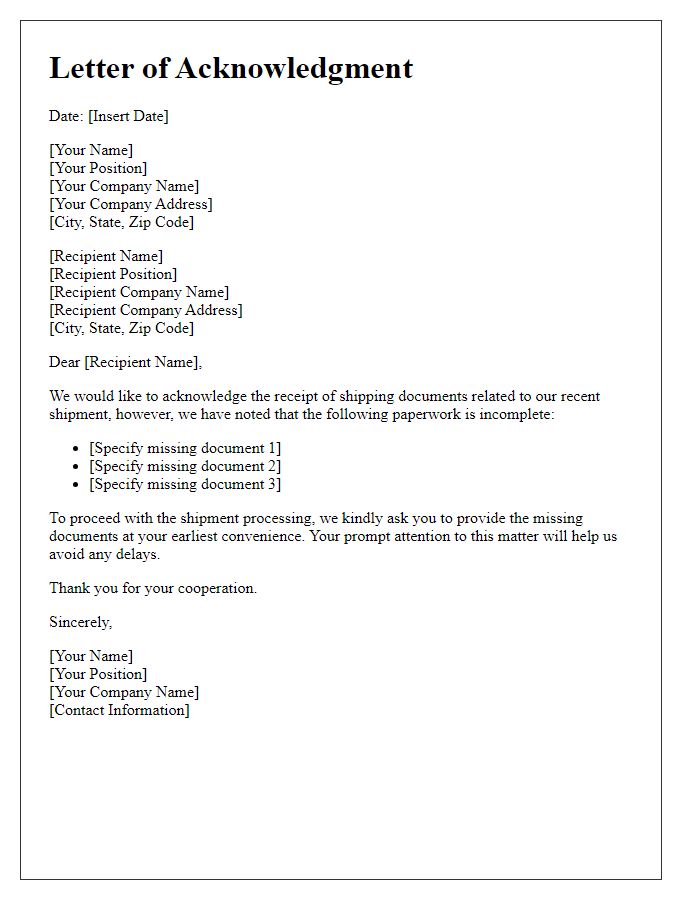 Letter template of acknowledgment of incomplete shipping paperwork