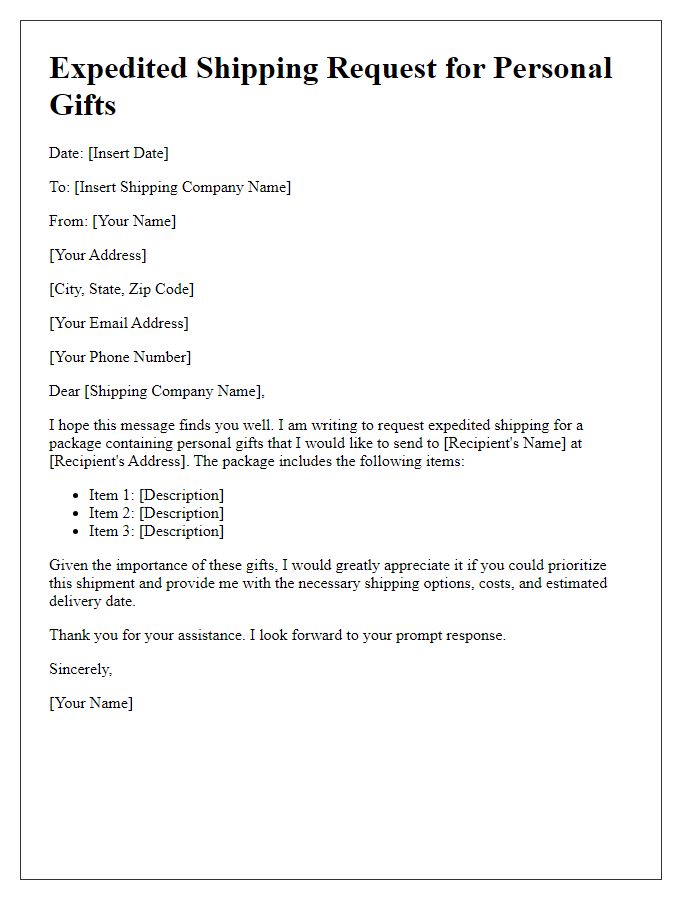 Letter template of expedited shipping request for personal gifts.