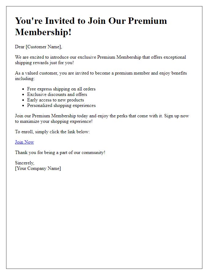 Letter template of premium membership shipping rewards invitation.