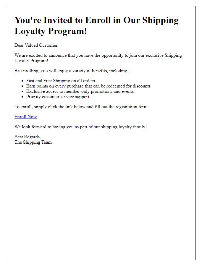 Letter template of shipping loyalty benefits enrollment invitation.