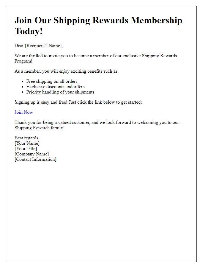 Letter template of shipping rewards membership sign-up invitation.