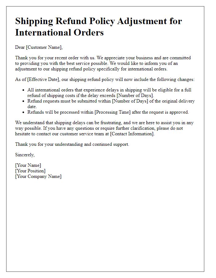 Letter template of shipping refund policy adjustment for international orders.