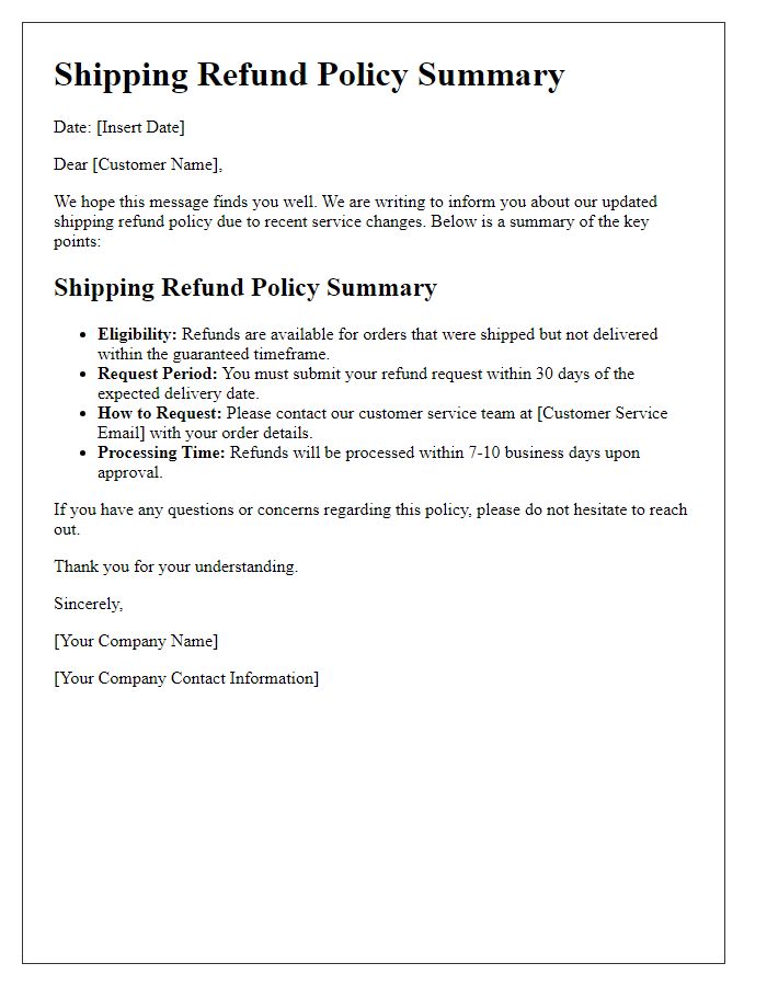 Letter template of shipping refund policy summary for service changes.