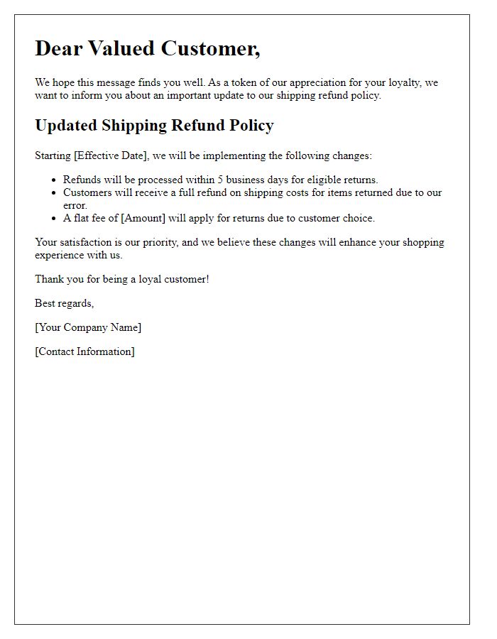 Letter template of shipping refund policy update for loyal customers.