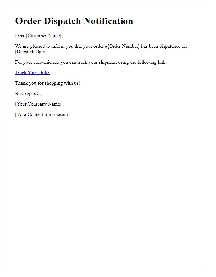 Letter template of goods dispatched with tracking link for your convenience.