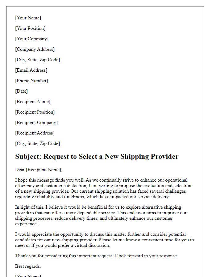 Letter template of request to select a new shipping provider for reliability.