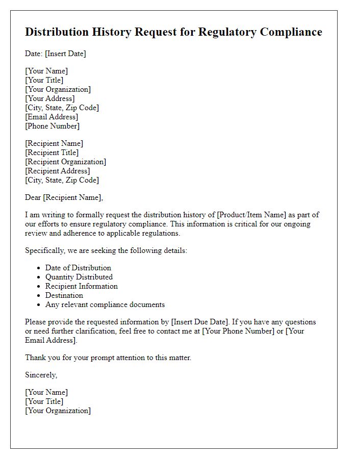 Letter template of distribution history request for regulatory compliance.