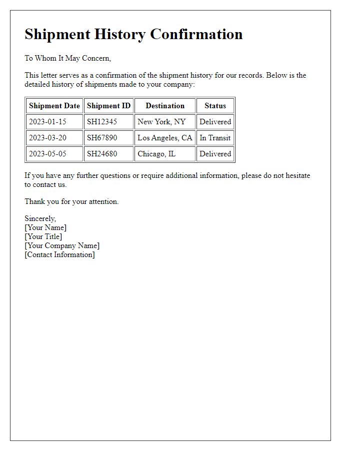 Letter template of shipment history confirmation for company archives.