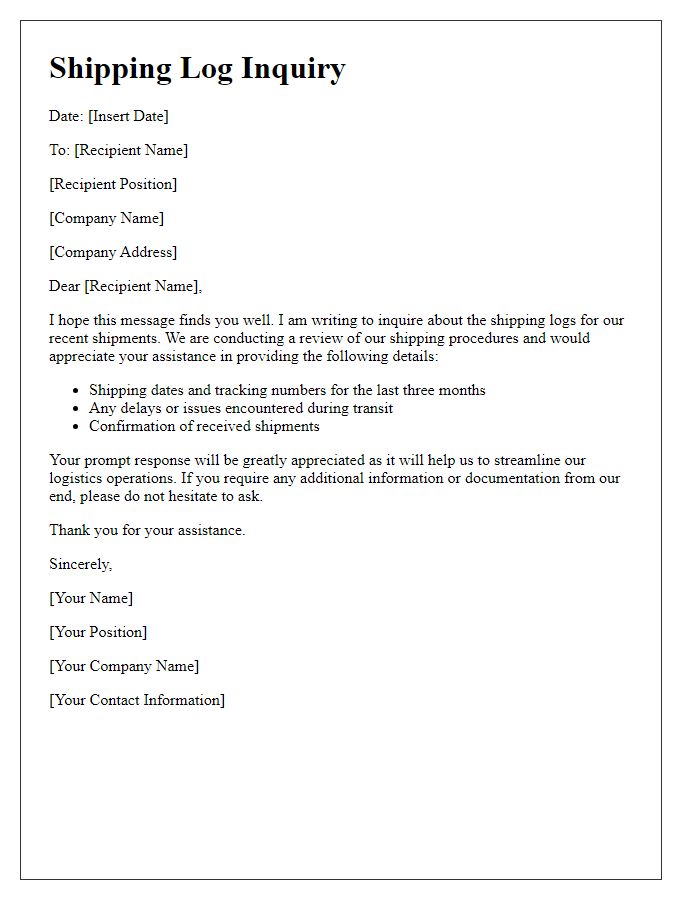 Letter template of shipping log inquiry for business documentation.