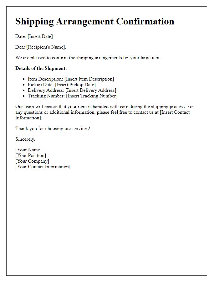 Letter template of large item shipping arrangement confirmation